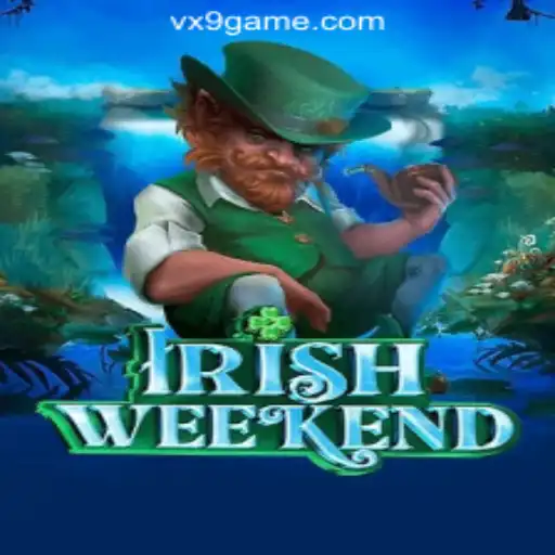 Discover the Thrills of IrishWeekend: VX9.game Oficial Slots Brasil #1