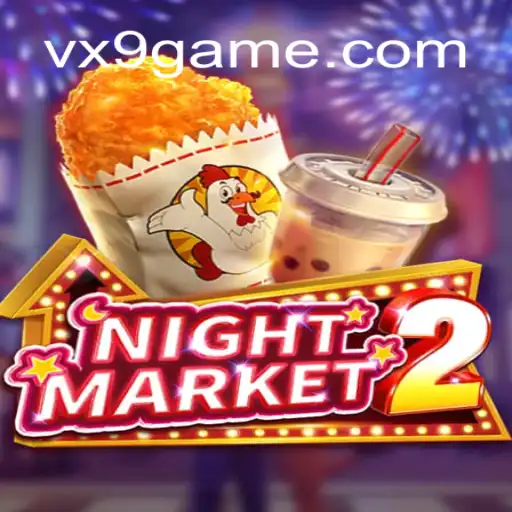 Exploring the Thrills of NightMarket2: A Deep Dive into VX9.game Oficial Slots Brasil #1