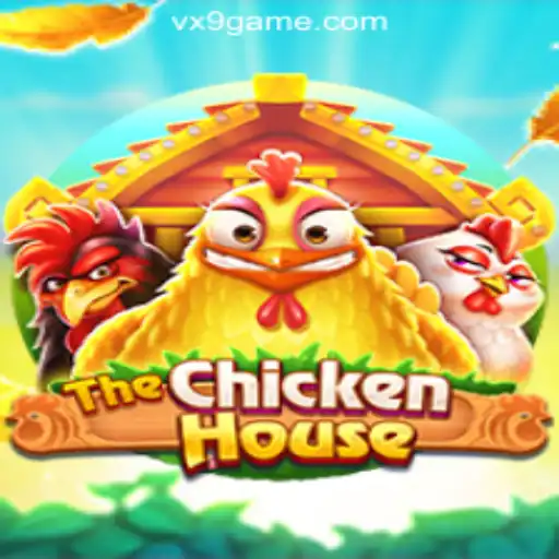 Welcome to TheChickenHouse: An Exciting Slot Adventure with VX9.game Oficial Slots Brasil #1